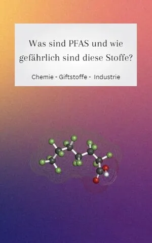 Was sind PFAS?
