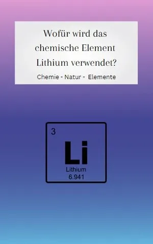 Wofür wird Lithium verwendet?