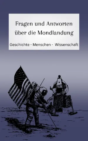Fragen und Antworten über die Mondlandung