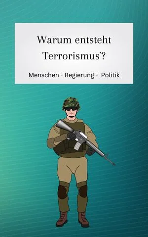 Warum entsteht Terrorismus?