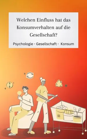 Welchen Einfluss hat das Konsumverhalten?