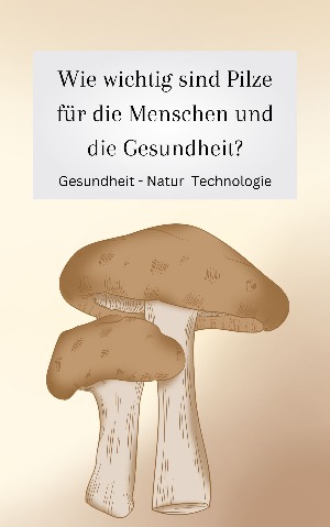 Informationen über Pilze