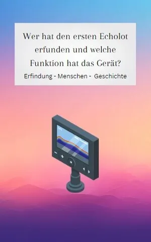 Die Erfindung des Echolots
