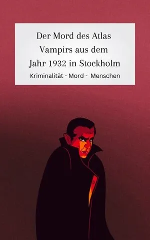 Der Mord des Atlas Vampirs