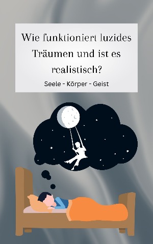 Wie funktioniert luzides Träumen?