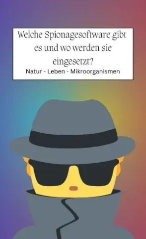 Welche Spionagesoftware gibt es?